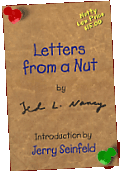 Letters From A Nut