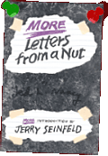 More Letters From A Nut